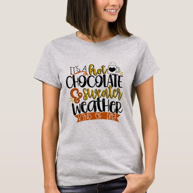 Es ist eine heiße Kakao-und Strickjacke-Art T-Shirt (Vorderseite)