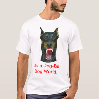 Es ist eine Hund-essenhundwelt… T-Shirt