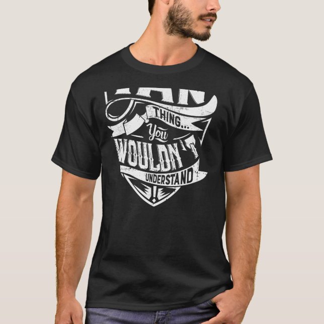Es ist eine Ian-Sache, Sie würden es nicht versteh T-Shirt (Vorderseite)