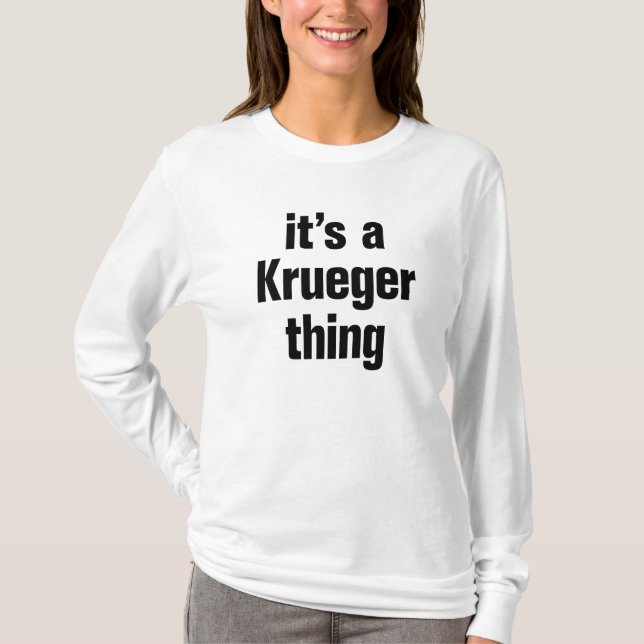 es ist eine Krueger Sache T-Shirt (Vorderseite)
