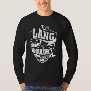 Es ist eine Lang-Sache T-Shirt