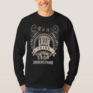 Es ist eine LILLIE Sache, die man nicht verstehen T-Shirt