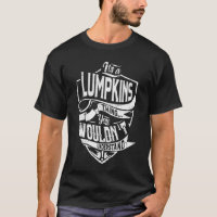Es ist eine LUMPKINS Sache, man würde es nicht ver