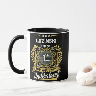 Es ist eine LUZINSKI-Sache, die du nicht verstehen Tasse