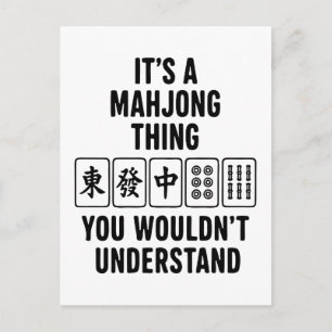 Es ist eine Mahjong-Sache, die du nicht verstehen Postkarte