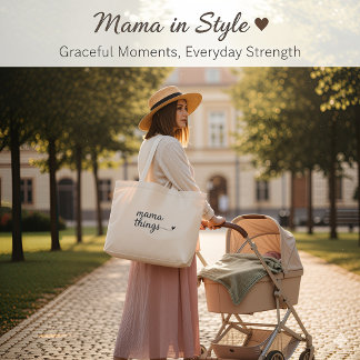 „Es ist eine Mama-Sache“-Tasche — Süßes minimalist Jumbo Stoffbeutel
