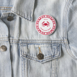 ES IST EINE MARYLAND-SACHE (CRABS) BUTTON