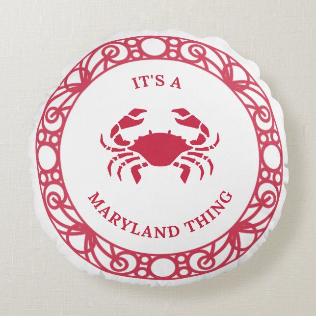 ES IST EINE MARYLAND-SACHE (CRABS) RUNDES KISSEN (Vorderseite)