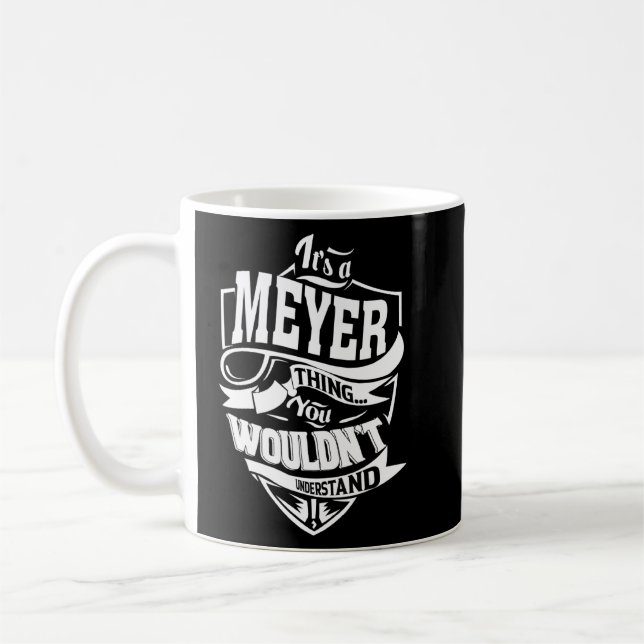 Es ist eine Meyer-Sache Kaffeetasse (Links)