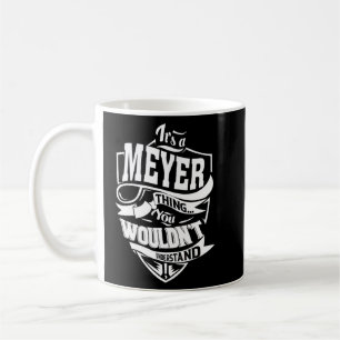 Es ist eine Meyer-Sache Kaffeetasse