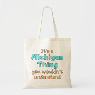 Es ist eine Michigan-Sache Tragetasche
