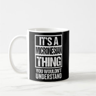 Es ist eine mikronesische Sache, die man nicht ver Kaffeetasse