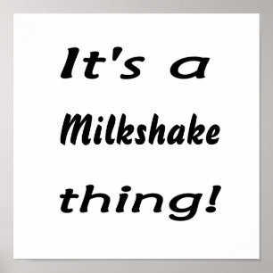 Es ist eine Milchshakesache! Poster