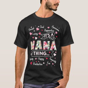 Es ist eine Nana Thing Redewendungen Niedlich Oma  T-Shirt