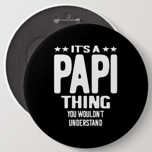 Es ist eine Papi-Sache   Father Gift Button