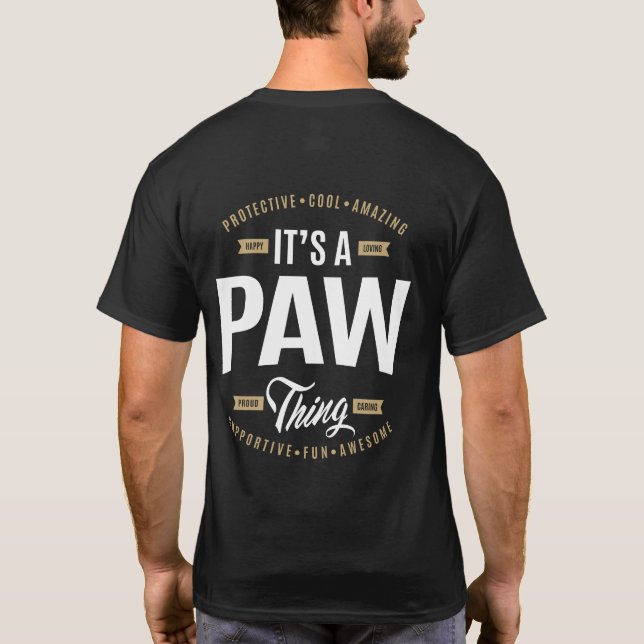 Es ist eine Pfoten-Sache T-Shirt (Rückseite)