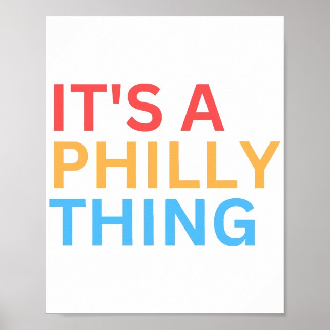 ES IST EINE PHILLY-SACHE POSTER (Vorne)