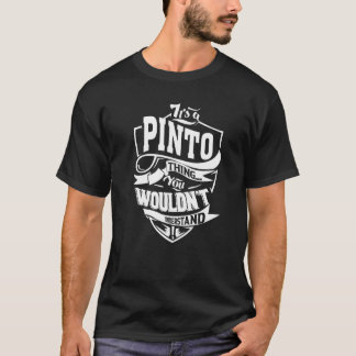 Es ist eine Pinto-Sache T-Shirt