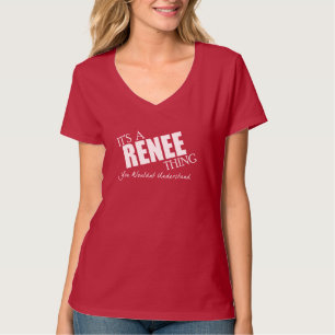 Es ist eine RENEE Sache - weißer Text T-Shirt