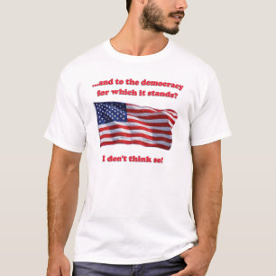 Es ist eine Republik, nicht eine Demokratie T-Shirt