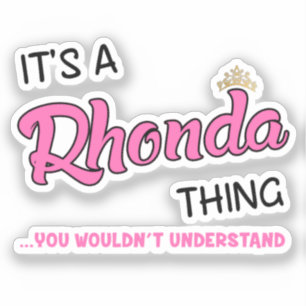 Es ist eine Rhonda Sache, die man nicht verstehen  Aufkleber