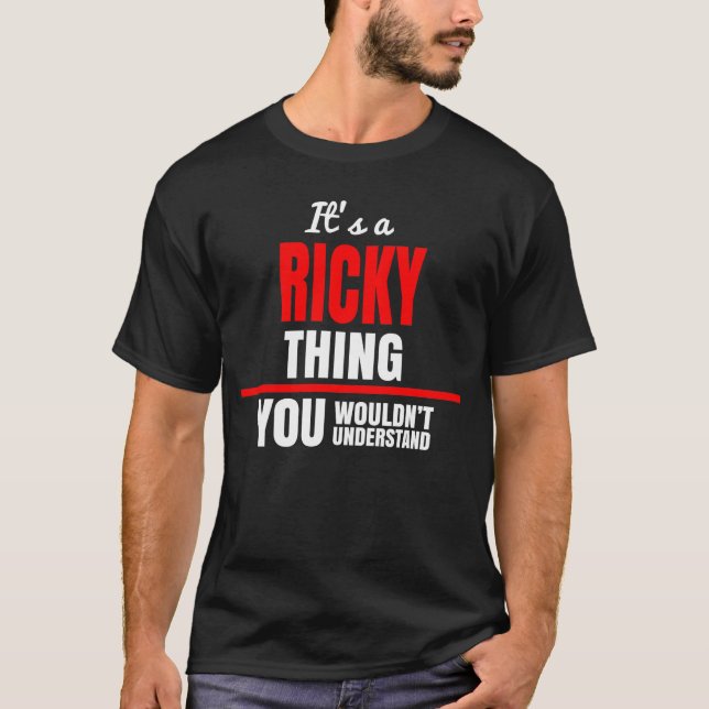 Es ist eine Ricky Sache, die man den Namen nicht v T-Shirt (Vorderseite)