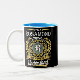 Es ist eine Rosamond-Sache, die du nicht verstehen Zweifarbige Tasse