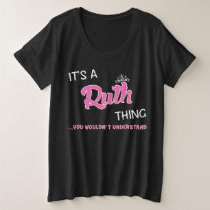 Es ist eine Ruth-Sache, die man nicht verstehen w Große Größe T-Shirt