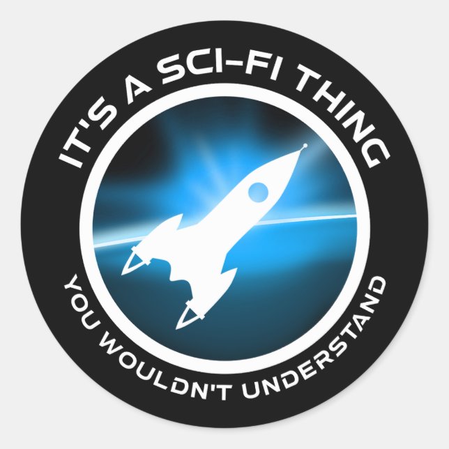 Es ist eine Sache der Wissenschaft - man würde es  Runder Aufkleber (Vorderseite)