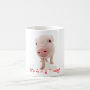 Es ist eine Schwein-Sache Kaffeetasse