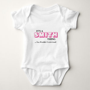 Es ist EINE SMITH Sache,…, das Sie nicht verstehen Baby Strampler