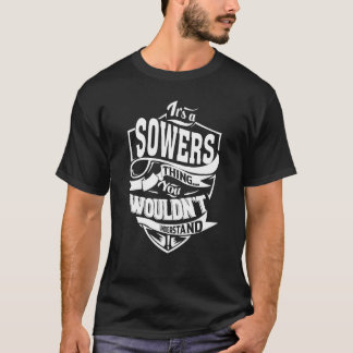 Es ist eine SOWERS-Sache T-Shirt