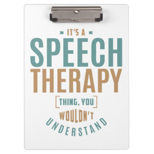 Es ist eine Speech Therapy Sache. Geschenkideen Klemmbrett