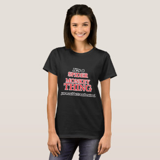 Es ist eine Spinnen-Affesache, Sie wurde nicht T-Shirt