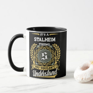 Es ist eine STALHEIM-Sache, die du nicht verstehen Tasse