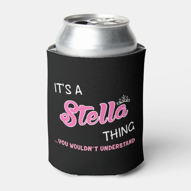 Es ist eine Stella-Sache, die man nicht verstehen  Dosenkühler (Kanne Vorderseite)