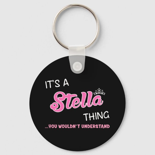 Es ist eine Stella-Sache, die man nicht verstehen  Schlüsselanhänger (Vorderseite)