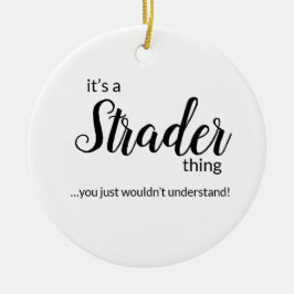 Es ist eine Strader-Sache.... Keramik Keramik Ornament