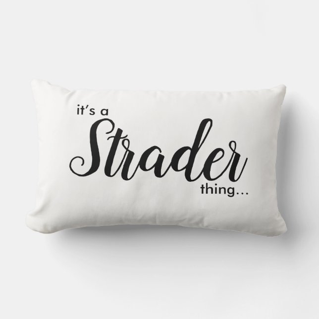 Es ist eine Strader-Sache...... Lumbar Pillow Lendenkissen (Vorderseite)