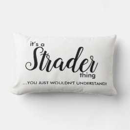 Es ist eine Strader-Sache...... Lumbar Pillow Lendenkissen