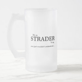 Es ist eine Strader-Sache... Mattierte Tasse