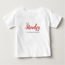 Es ist eine Strader Sache...Säugling Baby T - Shir