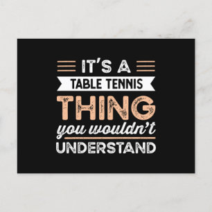 Es ist eine Tischtennissache Lustiges Ping-Pong-Ge Postkarte