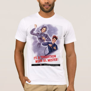 Es ist eine Tradition mit uns, Mister! T-Shirt