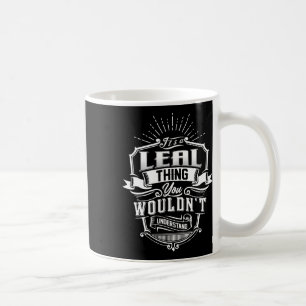 Es ist eine treue Sache, die du nicht verstehen wü Kaffeetasse