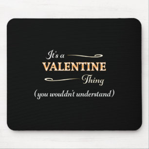 Es ist eine Valentinsangelegenheit, die du nicht v Mousepad