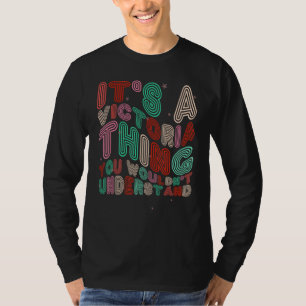 Es ist eine Victoria-Sache, die du nicht verstehen T-Shirt