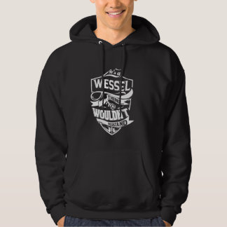 Es ist eine WESSEL-Sache, die du nicht verstehen w Hoodie