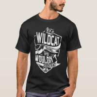 Es ist eine WILDCAT-Sache, Sie würden es nicht ver