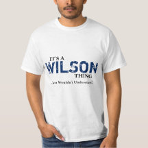 Es ist EINE WILSON-Sache! … Würden Sie nicht